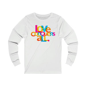 '"Love Conquers All" Unisex Jersey Long Sleeve Tee - 11 colors