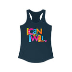 Load image into Gallery viewer, &quot;I Can and I Will&quot; Women&#39;s Ideal Racerback Tank - 11 colors
