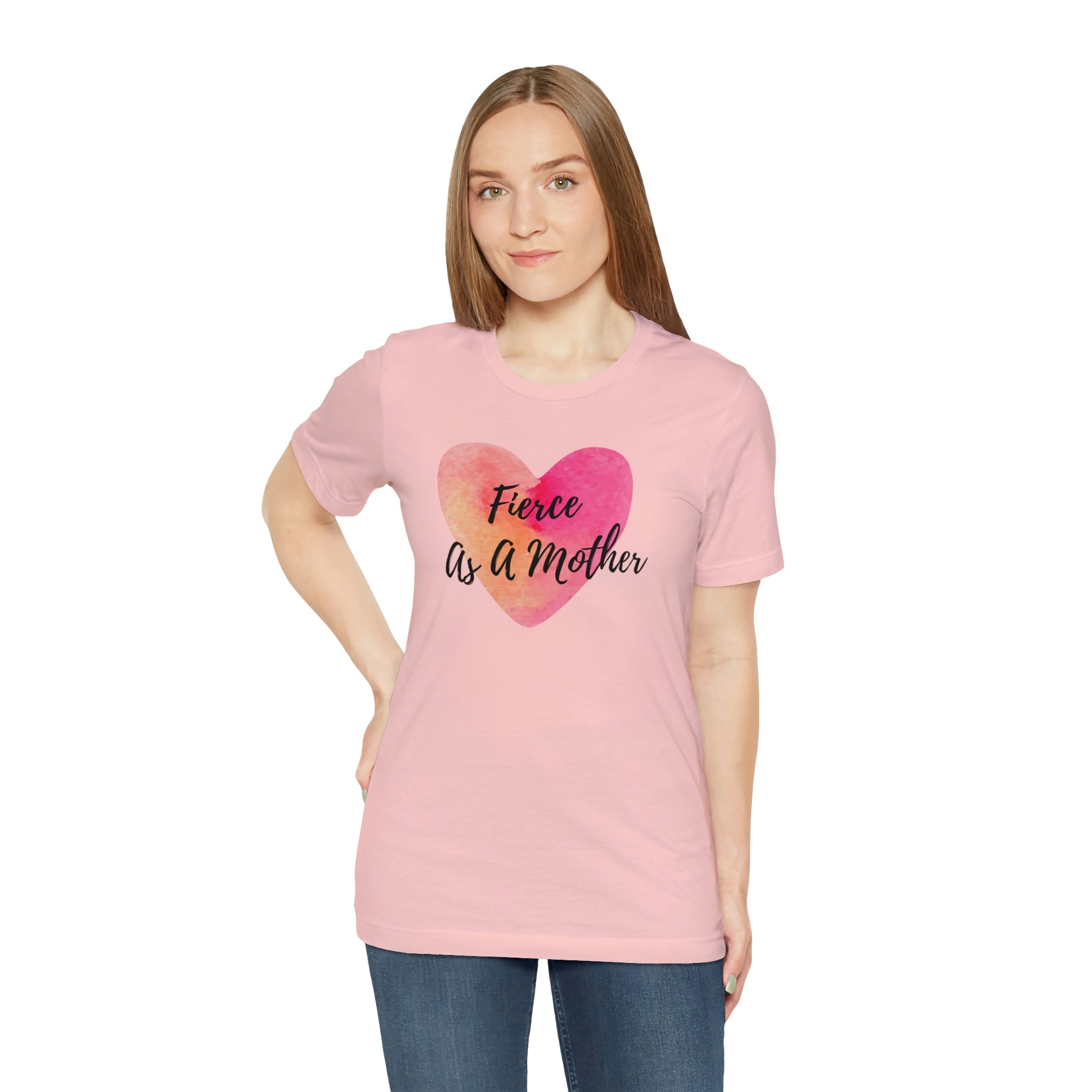 "Fierce As A Mother" Heart Unisex Jersey Short Sleeve Tee - 12 colors