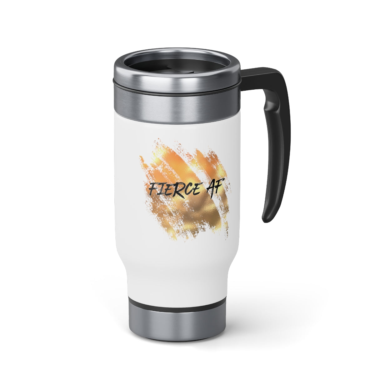 "Fierce AF" Stainless Steel Travel Mug with Handle, 14oz