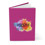 Load image into Gallery viewer, &quot;Fierce&quot; Hardcover Journal Matte
