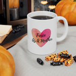 Load image into Gallery viewer, &quot;Fierce As A Mother&quot; Heart White Ceramic Mug 11oz

