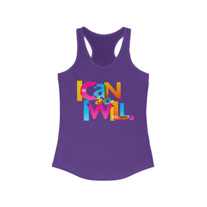 "I Can and I Will" Women's Ideal Racerback Tank - 11 colors