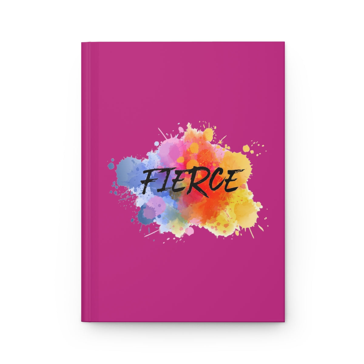 "Fierce" Hardcover Journal Matte