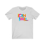 Load image into Gallery viewer, &quot;I Can and I Will&quot; Unisex Jersey Short Sleeve Tee
