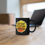 Load image into Gallery viewer, &quot;We Rise By Lifting Others&quot; Black Ceramic Mug 11oz
