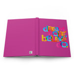 Load image into Gallery viewer, &quot;Dream Hope Believe Do&quot; Hardcover Journal Matte
