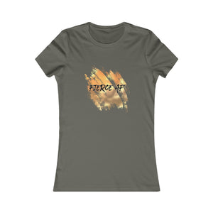 "Fierce AF" Gold Splash - Women's Favorite Tee - 11 colors