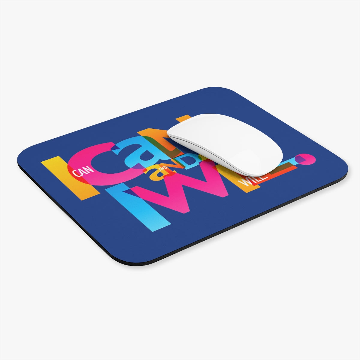 "I Can and I Will" Mouse Pad (Rectangle)