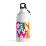 Load image into Gallery viewer, &quot;I Can and I Will&quot; Stainless Steel Water Bottle
