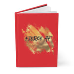 Load image into Gallery viewer, &quot;Fierce AF&quot; Hardcover Journal Matte
