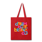 Load image into Gallery viewer, &quot;Dream Hope Believe Do&quot; Canvas Tote Bag - 5 colors - red
