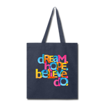 Load image into Gallery viewer, &quot;Dream Hope Believe Do&quot; Canvas Tote Bag - 5 colors - navy
