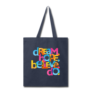 "Dream Hope Believe Do" Canvas Tote Bag - 5 colors - navy