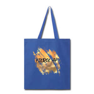 "Fierce AF" Canvas Tote Bag - royal blue